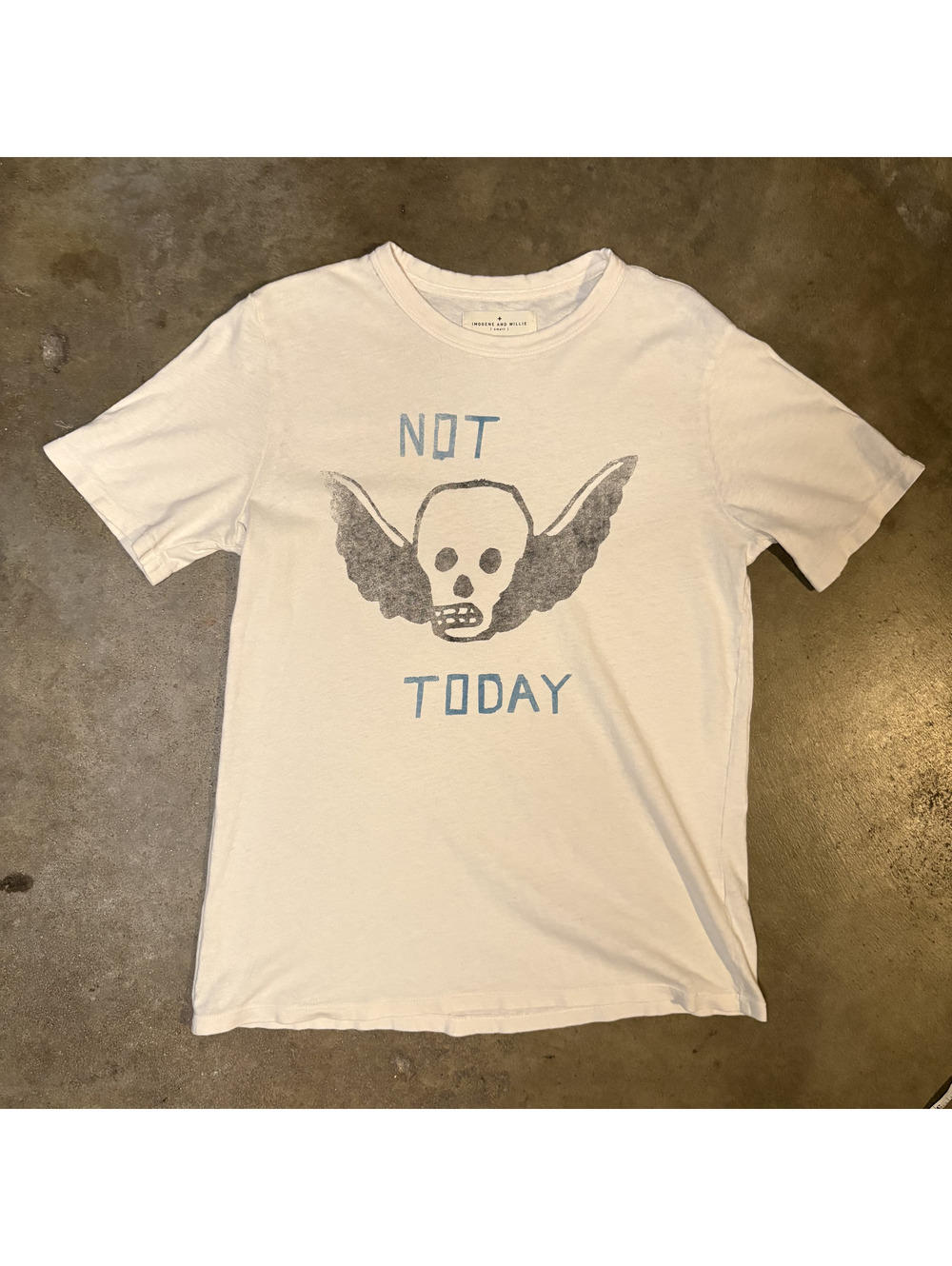 Imogene and Willie Unisex SZ Small White Graphic T-Shirt 'Not Today' Print